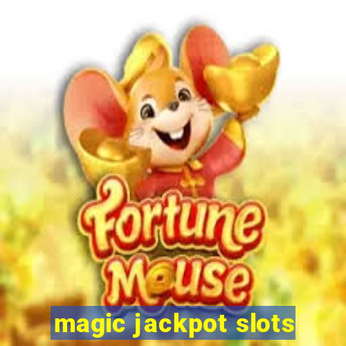 magic jackpot slots